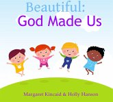 Beautiful:God Made Us (eBook, ePUB)