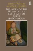 The Aura of the Word in the Early Age of Print (1450-1600) (eBook, PDF)