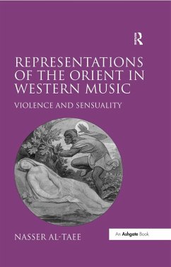 Representations of the Orient in Western Music (eBook, PDF) - Al-Taee, Nasser