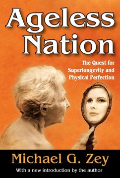 Ageless Nation (eBook, PDF) - Zey, Michael G.