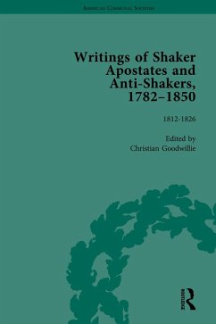 Writings of Shaker Apostates and Anti-Shakers, 1782-1850 Vol 2 (eBook, PDF) - Goodwillie, Christian