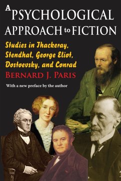 A Psychological Approach to Fiction (eBook, PDF) - Paris, Bernard J.