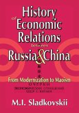 History of Economic Relations between Russia and China (eBook, PDF)