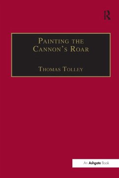 Painting the Cannon's Roar (eBook, PDF) - Tolley, Thomas