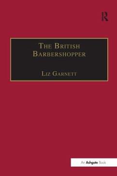 The British Barbershopper (eBook, PDF) - Garnett, Liz