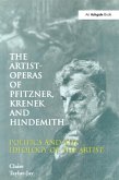 The Artist-Operas of Pfitzner, Krenek and Hindemith (eBook, PDF)