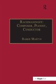 Rachmaninoff: Composer, Pianist, Conductor (eBook, PDF)