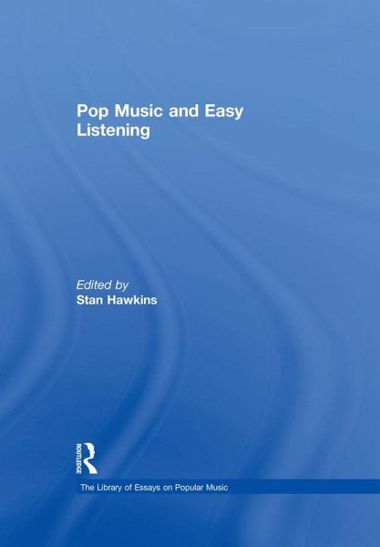 Pop Music and Easy Listening (eBook, PDF) Pop Music and Easy Listening (eBook, PDF)