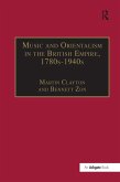 Music and Orientalism in the British Empire, 1780s-1940s (eBook, PDF)