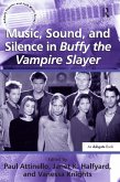 Music, Sound, and Silence in Buffy the Vampire Slayer (eBook, PDF)