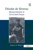 Déodat de Séverac (eBook, PDF)