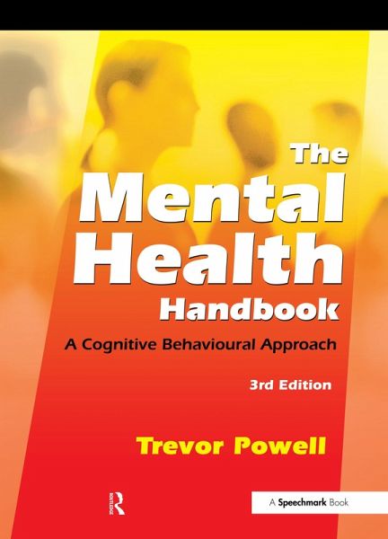 The Mental Health Handbook (eBook, PDF) The Mental Health Handbook (eBook, PDF)