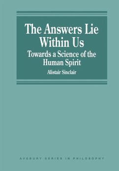 The Answers Lie Within Us (eBook, ePUB) - Sinclair, Alistair