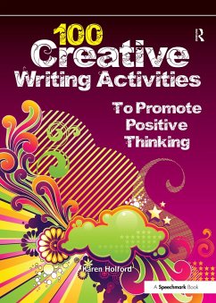 Cover 100 Creative Writing Activities to Promote Positive Thinking (eBook, PDF)