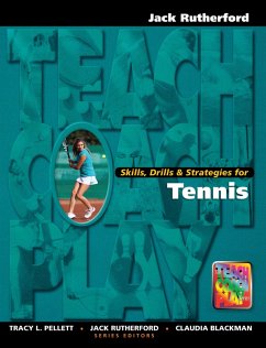 Skills, Drills & Strategies for Tennis (eBook, ePUB) - Rutherford, Jack