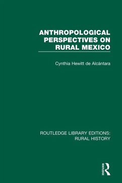 Cover Anthropological Perspectives on Rural Mexico (eBook, PDF)