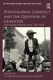 Postcolonial Conflict and the Question of Genocide (eBook, PDF)