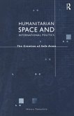 Humanitarian Space and International Politics (eBook, PDF)