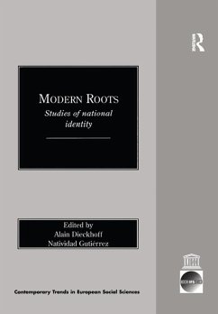 Modern Roots (eBook, ePUB) - Dieckhoff, Alain; Gutiérrez, Natividad