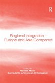 Regional Integration - Europe and Asia Compared (eBook, PDF)