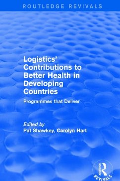 Revival: Logistics' Contributions to Better Health in Developing Countries (2003) (eBook, ePUB) - Hart, Carolyn