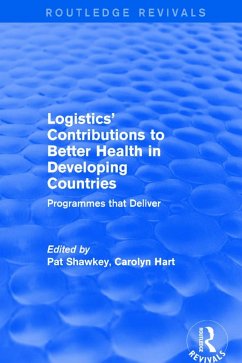 Logistics' Contributions to Better Health in Developing Countries (eBook, ePUB) - Hart, Carolyn