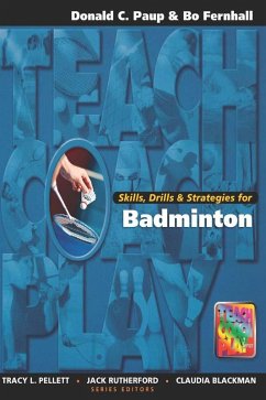 Skills, Drills & Strategies for Badminton (eBook, ePUB) - Paup, Don