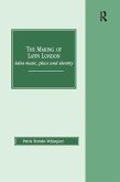The Making of Latin London (eBook, ePUB)