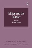 Ethics and the Market (eBook, PDF)