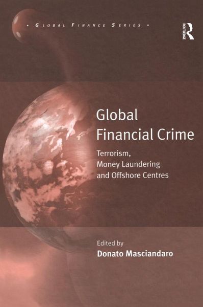 Global Financial Crime (eBook, ePUB) Global Financial Crime (eBook, ePUB)