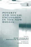 Poverty and Social Exclusion in the New Russia (eBook, PDF)