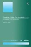 European Union Environmental Law (eBook, PDF) European Union Environmental Law (eBook, PDF)