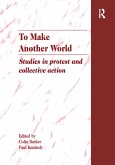 To Make Another World (eBook, ePUB)