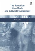 The Romanian Mass Media and Cultural Development (eBook, PDF)