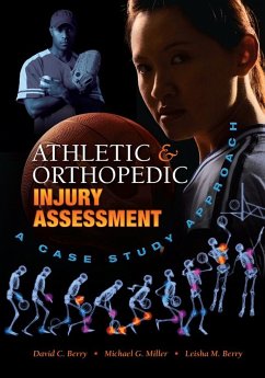 Athletic and Orthopedic Injury Assessment (eBook, PDF) - Berry, David C. C; Miller, Michael G.; Berry, Leisha M.
