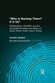 Who is Nursing Them? It is Us (eBook, PDF)
