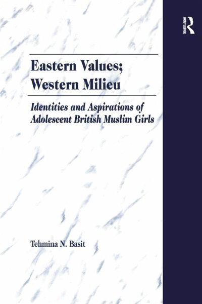 Eastern Values; Western Milieu (eBook, ePUB) Eastern Values; Western Milieu (eBook, ePUB)