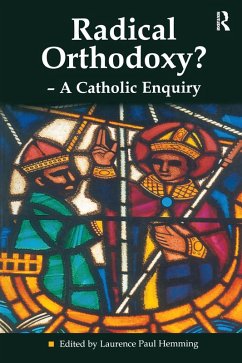 Radical Orthodoxy? - A Catholic Enquiry (eBook, PDF)