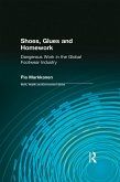 Shoes, Glues and Homework (eBook, PDF) Shoes, Glues and Homework (eBook, PDF)