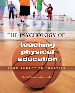 The Psychology of Teaching Physical Education (eBook, ePUB) - Blankenship, Bonnie