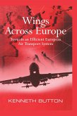 Wings Across Europe (eBook, ePUB)