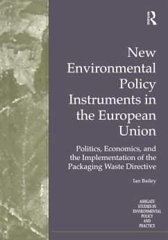 New Environmental Policy Instruments in the European Union (eBook, ePUB) - Bailey, Ian