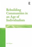 Rebuilding Communities in an Age of Individualism (eBook, PDF)