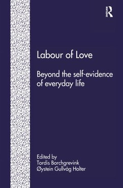 Labour of Love (eBook, PDF) - Holter, Øystein Gulvåg