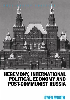 Cover Hegemony, International Political Economy and Post-Communist Russia (eBook, PDF)