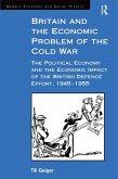 Britain and the Economic Problem of the Cold War (eBook, ePUB)