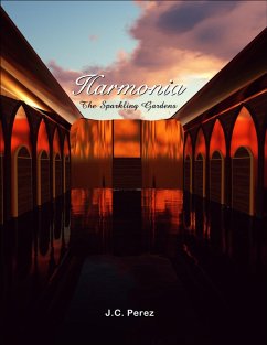 Harmonia - The Sparkling Garden (eBook, ePUB) - Perez, J. C.