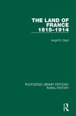 The Land of France 1815-1914 (eBook, PDF)