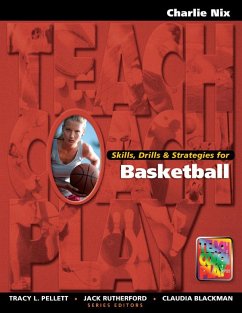 Skills, Drills & Strategies for Basketball (eBook, ePUB) - Nix, Charlie