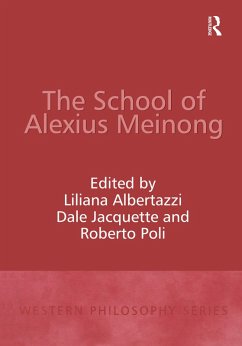 The School of Alexius Meinong (eBook, PDF) - Albertazzi, Liliana; Jacquette, Dale